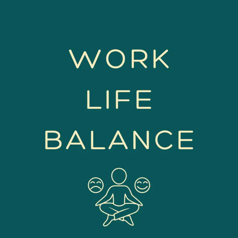 Work Life Balance